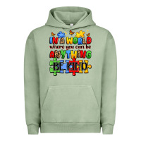 Pigment Oil Green in a world where you can be anything be kind Urban Hoodie - JahusDesignShop