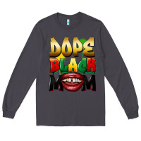 Smoke Dope black mom Long Sleeve Tee - FaDigitalArtStudio