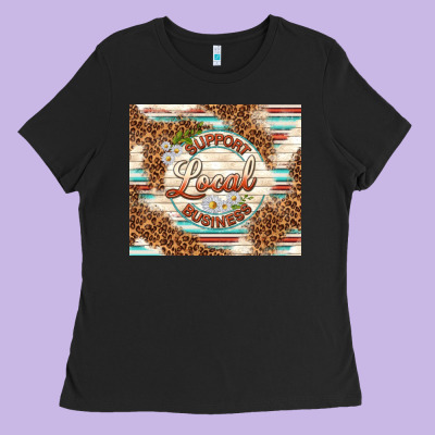 Support Local Business Ladies Tee Designed By Tumblerdesignbyshophia