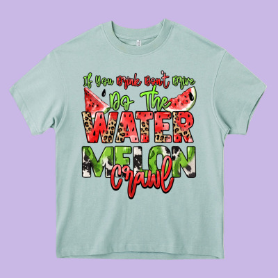 If You Drink Don't Drive Do The Watermelon Crawl Heavy Core Tee Designed By Nancycooperartshop