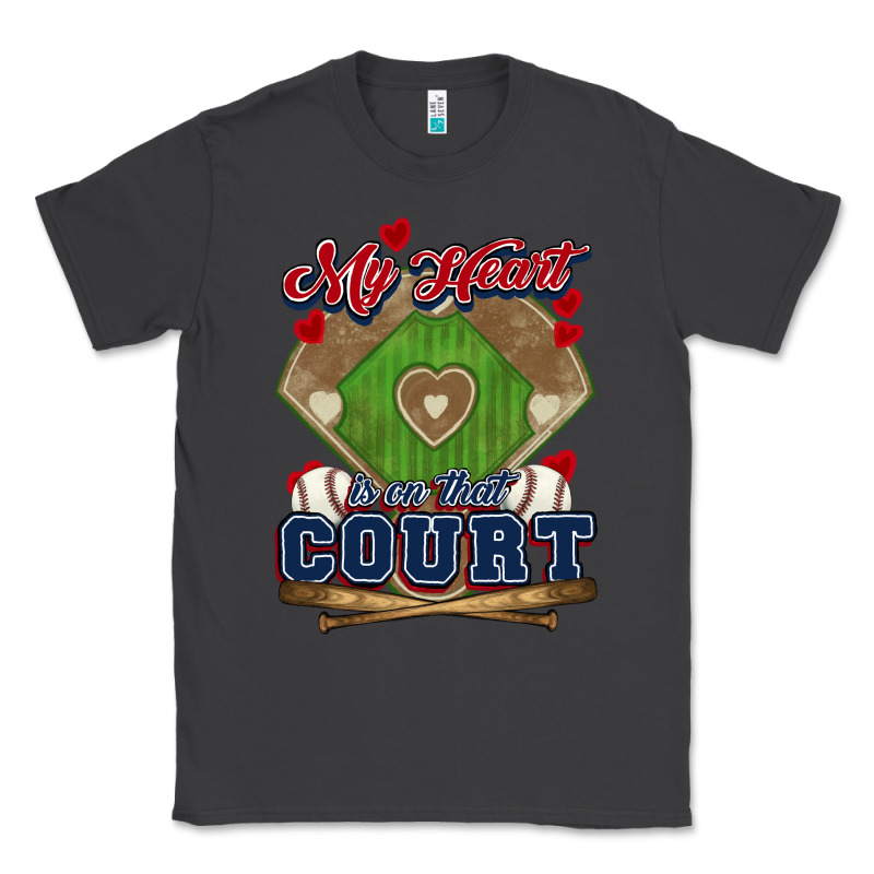 My Heart Is On That Court Baseball Classic Tee by HowdyJamesFarm | Teevron