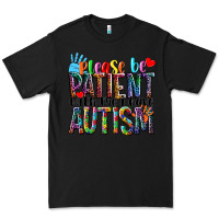 Black Please be patient with me i have Autism Premium Tee - NancyCooperArtShop