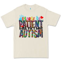 Bone Please be patient with me i have Autism Premium Tee - NancyCooperArtShop