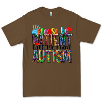 Cacao Please be patient with me i have Autism Premium Tee - NancyCooperArtShop