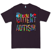 Plum Please be patient with me i have Autism Premium Tee - NancyCooperArtShop