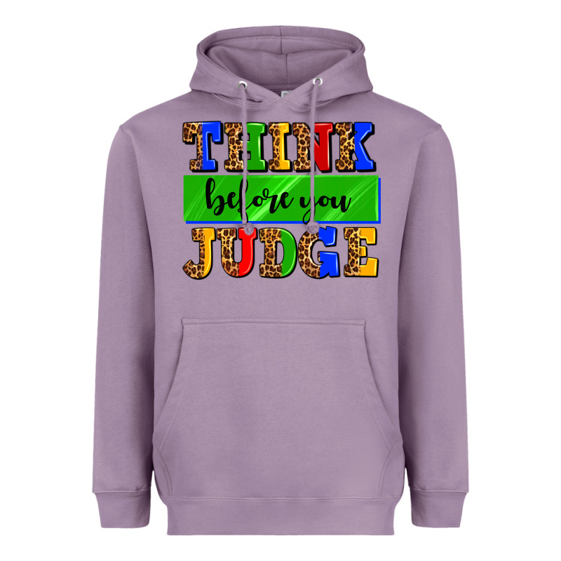 Think Before You Judge Heavyweight Hoodie by AdoDesignShop | Teevron
