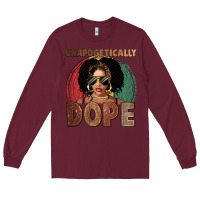 Burgundy Unapologetically dope Long Sleeve Tee - FaDigitalArtStudio