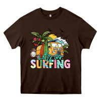 Chocolate Brown Let's go surfing Heavy Core Tee - NancyCooperArtShop