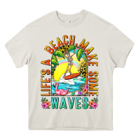 Cream Life's a beach make some waves Heavy Core Tee - NancyCooperArtShop