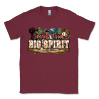 Burgundy Small town big spirit Baseball Classic Tee - HowdyJamesFarm