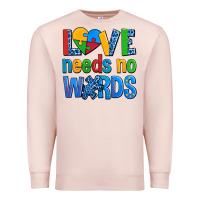 Pale Pink love needs no words autism Premium Sweatshirt - AdoDesignShop