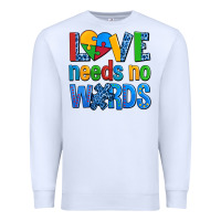 White love needs no words autism Premium Sweatshirt - AdoDesignShop