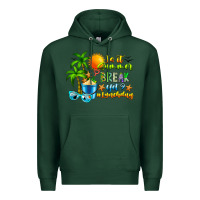 Sports Green Is It Summer Break Premium Hoodie - CowhideDigitalArt
