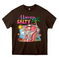Chocolate Brown Always salty Heavy Core Tee - NancyCooperArtShop