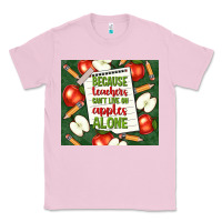 Bubblegum Pink because teachers can't live on apples alone tumble Classic Tee - TumblerDesignByShophia
