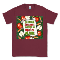 Burgundy because teachers can't live on apples alone tumble Classic Tee - TumblerDesignByShophia