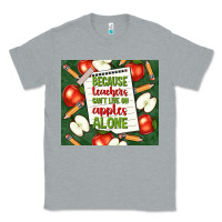 Heather Grey because teachers can't live on apples alone tumble Classic Tee - TumblerDesignByShophia