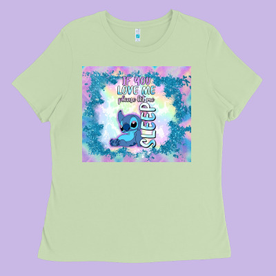 If You Love Me Please Let Me Sleep Ladies Tee Designed By Tumblerdesignbyshophia