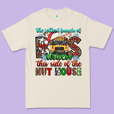 The Jolliest Bunch Of Drivers This Side Of The Nut Premium Tee Designed By Texasbilliewilder