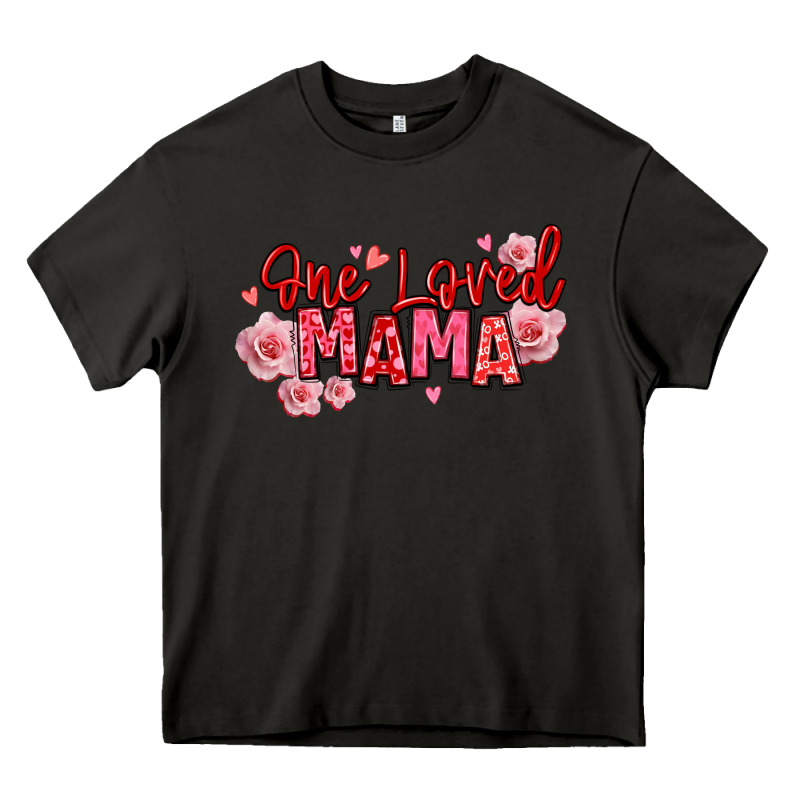 One Loved Mama Valentine's Day Heavy Core Tee by texasbilliewilder | Teevron