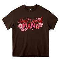 Chocolate Brown one loved mama valentine's day Heavy Core Tee - texasbilliewilder