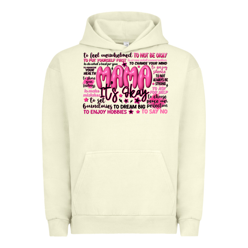 Mama Its Okay Typography Urban Hoodie by JahusDesignShop | Teevron