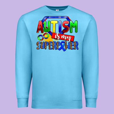 Autism Is My Superpower Premium Sweatshirt Designed By Adodesignshop