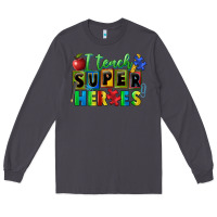 Smoke I teach super heroes Long Sleeve Tee - FaDigitalArtStudio