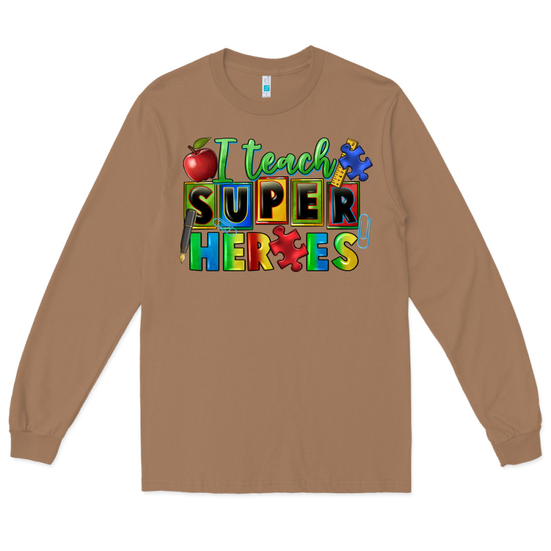 I Teach Super Heroes Long Sleeve Tee by FaDigitalArtStudio | Teevron