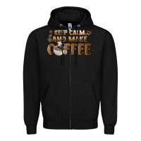Black keep calm and make coffee Zipper Hoodie - BarkalooDesign