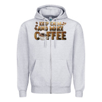 Heather Grey keep calm and make coffee Zipper Hoodie - BarkalooDesign