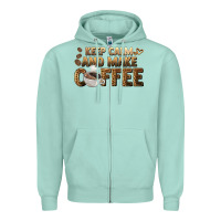 Seafoam keep calm and make coffee Zipper Hoodie - BarkalooDesign