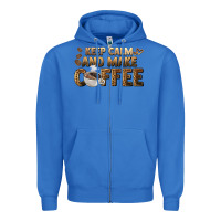 True Royal keep calm and make coffee Zipper Hoodie - BarkalooDesign