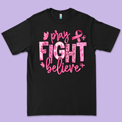 Pray Fight Believe Breast Cancer Premium Tee Designed By Texasbilliewilder