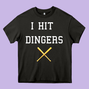 I Hit Dingers Baseball Heavy Core Tee Designed By Maiphamdesign