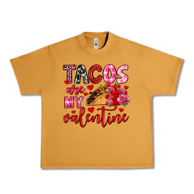 Tacos Are My Valentine Urban Heavy Tee by OliviaCreatesArt | Teevron