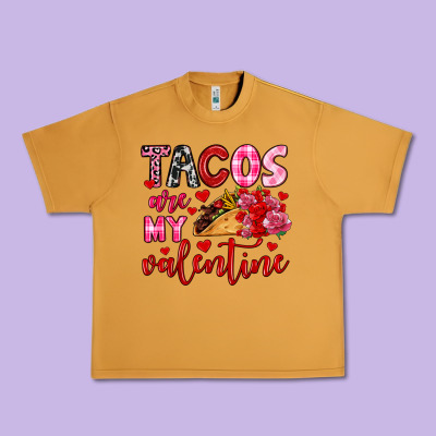 Tacos Are My Valentine Urban Heavy Tee Designed By Oliviacreatesart