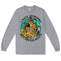 Heather Grey I Hate Everyone But Coffee Helps Long Sleeve Tee - FaDigitalArtStudio
