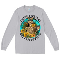 Moon Dust I Hate Everyone But Coffee Helps Long Sleeve Tee - FaDigitalArtStudio