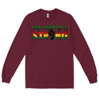 Burgundy My history is strong Long Sleeve Tee - FaDigitalArtStudio