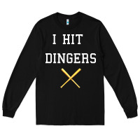 Black i hit dingers baseball Long Sleeve Tee - maiPhamDesign