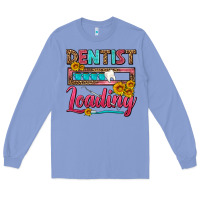 Colony Blue Dentist Loading With Coffee Mug Long Sleeve Tee - FaDigitalArtStudio