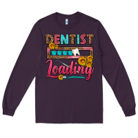 Plum Dentist Loading With Coffee Mug Long Sleeve Tee - FaDigitalArtStudio