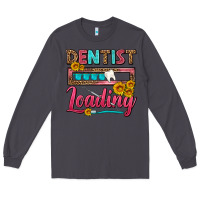 Smoke Dentist Loading With Coffee Mug Long Sleeve Tee - FaDigitalArtStudio