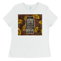 White we let the liquor talk with sunflowers Ladies Tee - TumblerDesignByShophia