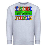Heather Grey think before you judge Premium Sweatshirt - AdoDesignShop