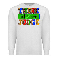 Oatmeal Heather think before you judge Premium Sweatshirt - AdoDesignShop