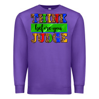 Purple think before you judge Premium Sweatshirt - AdoDesignShop