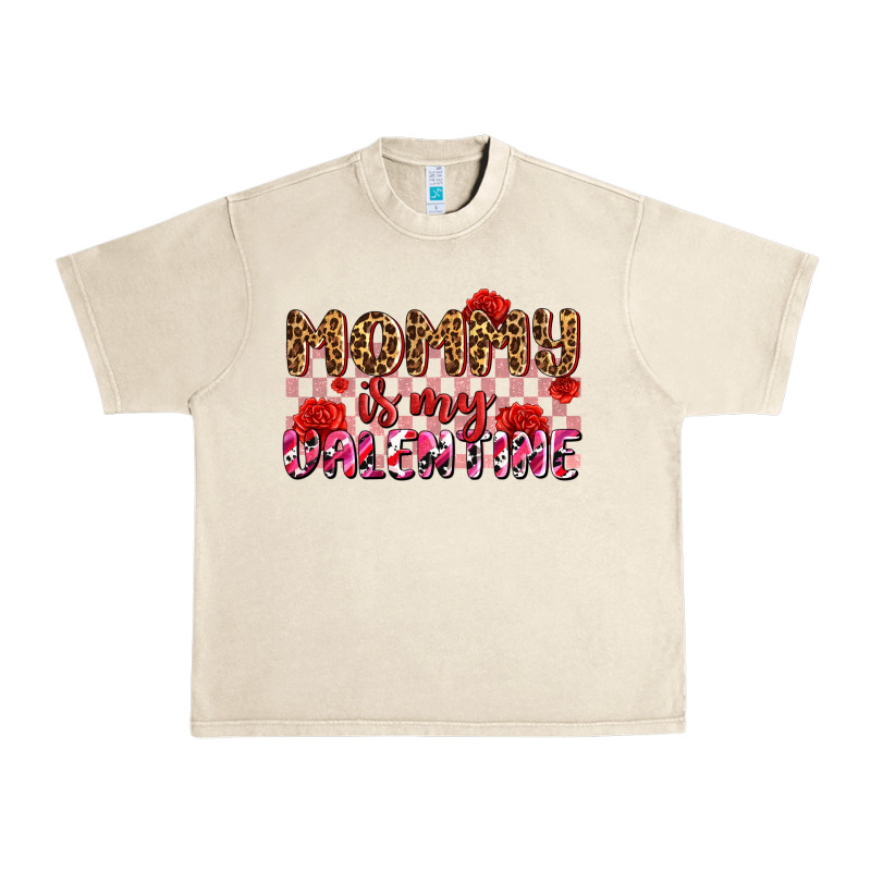 Mommy Is My Valentine Olıvıa Urban Heavy Tee by OliviaCreatesArt | Teevron