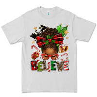 Dove Grey christmas believe afro messy bun Premium Tee - texasbilliewilder